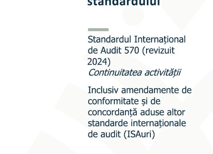 Standardul International de Audit 570 (revizuit 2024) Continuitatea activitatii 