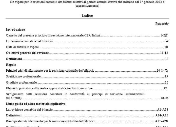 PRINCIPIO DI REVISIONE INTERNAZIONALE (ISA Italia) 200 OBIETTIVI GENERALI DEL REVISORE INDIPENDENTE E SVOLGIMENTO DELLA REVISIONE CONTABILE IN CONFORMITÀ AI PRINCIPI DI REVISIONE INTERNAZIONALI (ISA Italia)