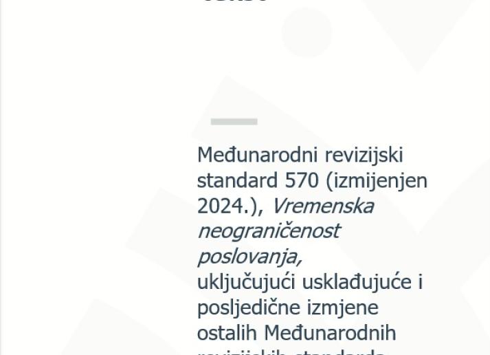 Međunarodni revizijski standard 570 (izmijenjen 2024.), Vremenska neograničenost poslovanja