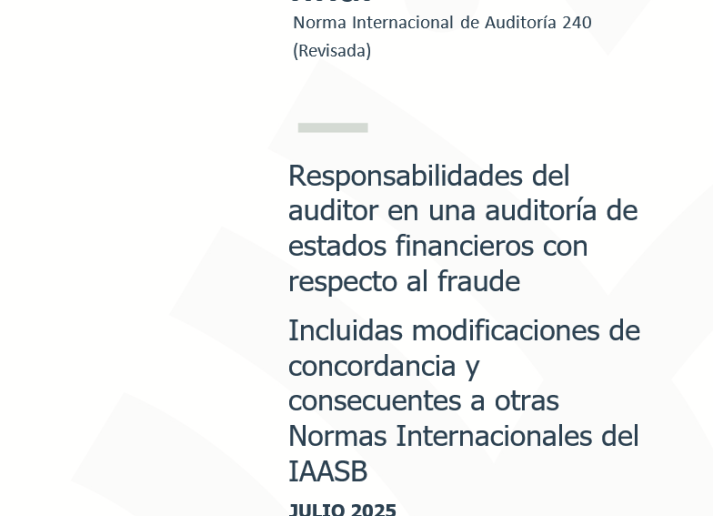 NIA 240 (Revisada), Responsabilidades del auditor en una auditoría de estados financieros con respecto al fraude.