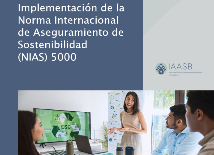 Guía de Implementación de la Norma Internacional de Aseguramiento de Sostenibilidad  (NIAS) 5000