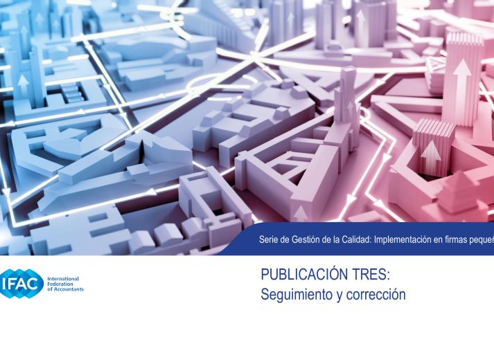 IFAC-Quality-Management-Installment-3-Monitoring-Remediation_ES_Secure.pdf