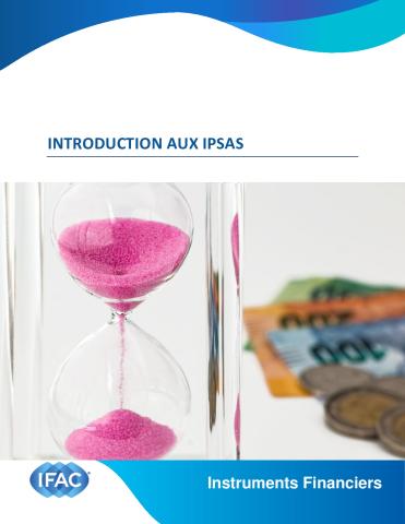 6 - Introduction to IPSASs 'Financial Instruments' - French-locked.pdf